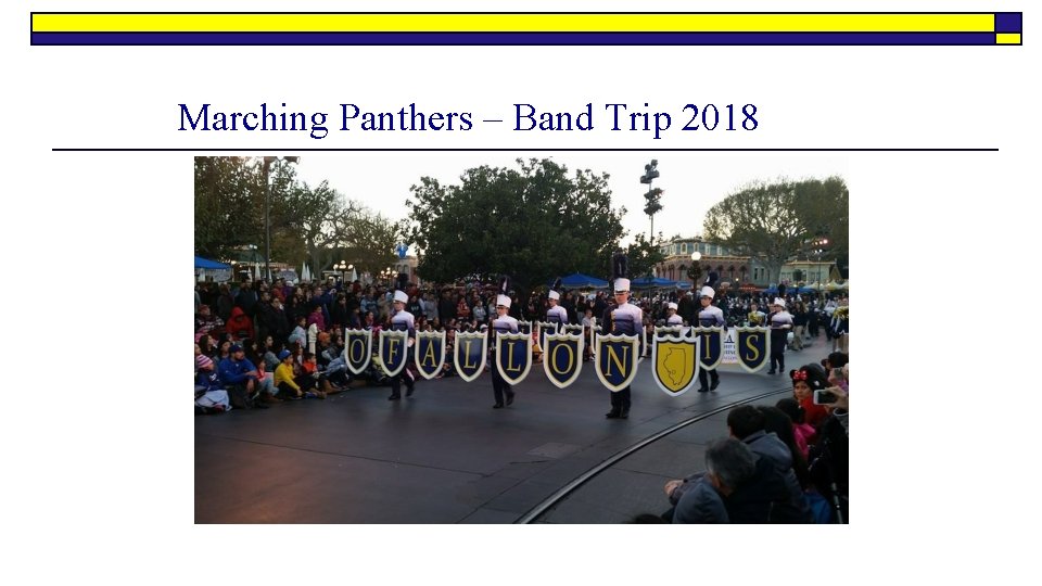 Marching Panthers – Band Trip 2018 