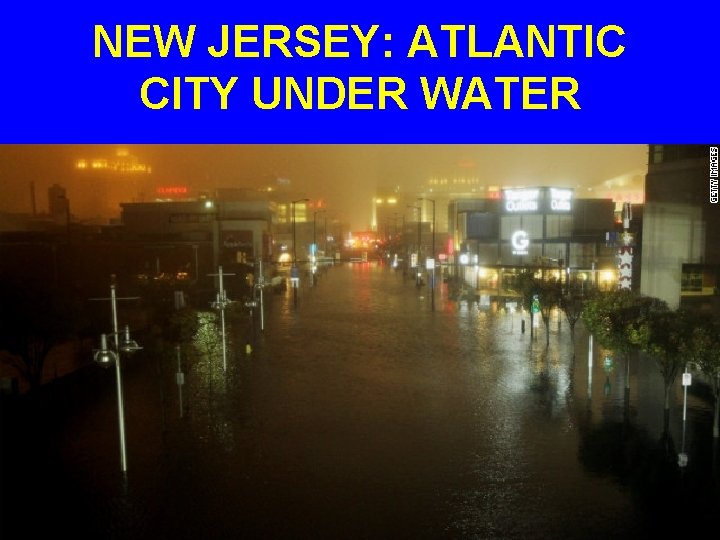 NEW JERSEY: ATLANTIC CITY UNDER WATER 