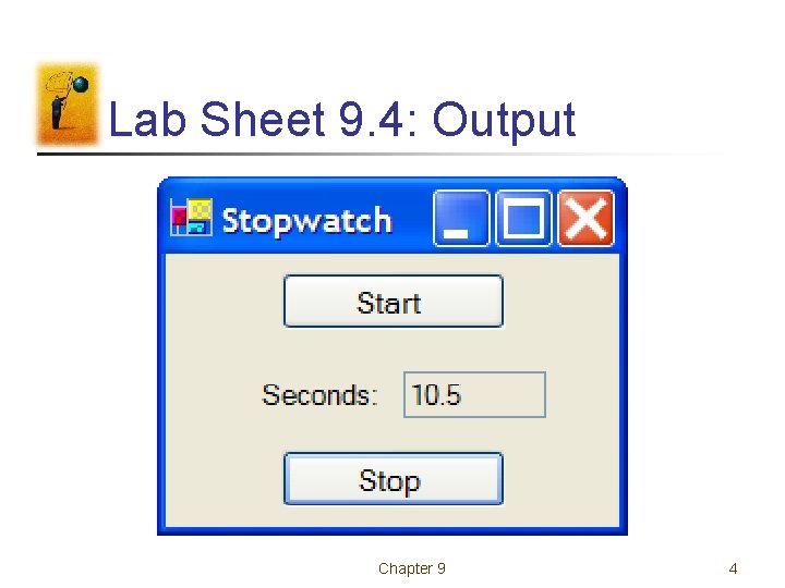Lab Sheet 9. 4: Output Chapter 9 4 