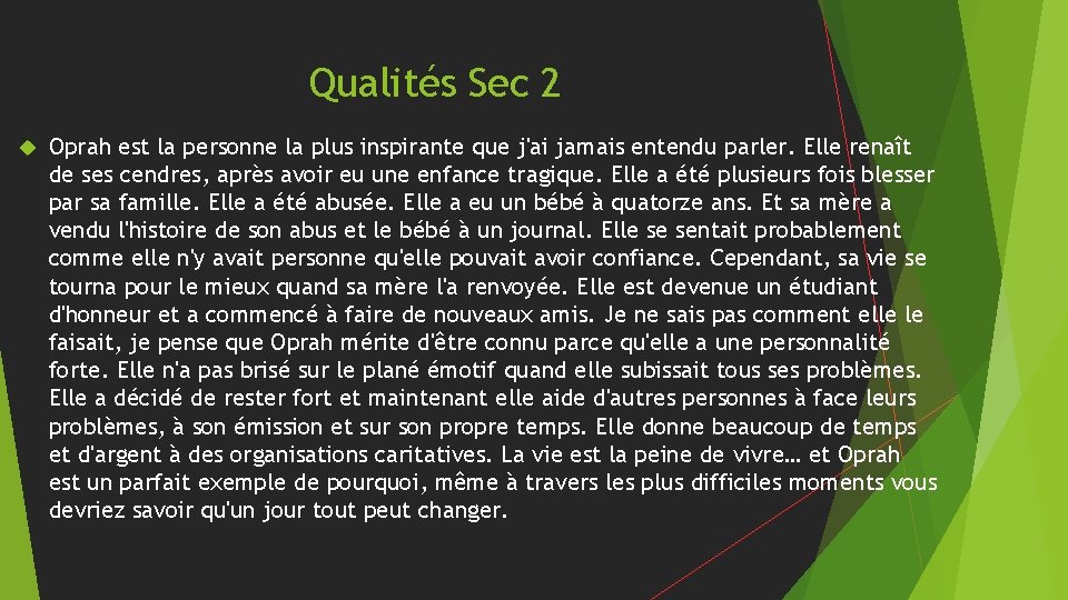 Qualités Sec 2 Oprah est la personne la plus inspirante que j'ai jamais entendu