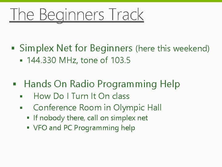 The Beginners Track § Simplex Net for Beginners (here this weekend) § 144. 330