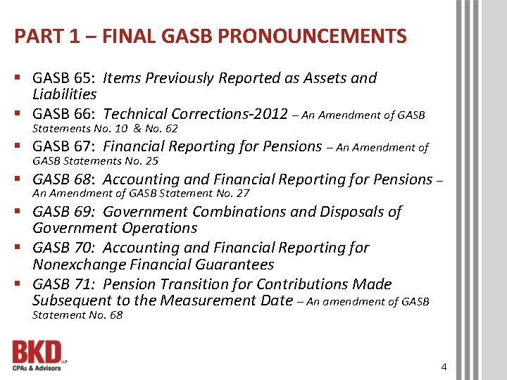 PART 1 ‒ FINAL GASB PRONOUNCEMENTS § GASB 65: Items Previously Reported as Assets