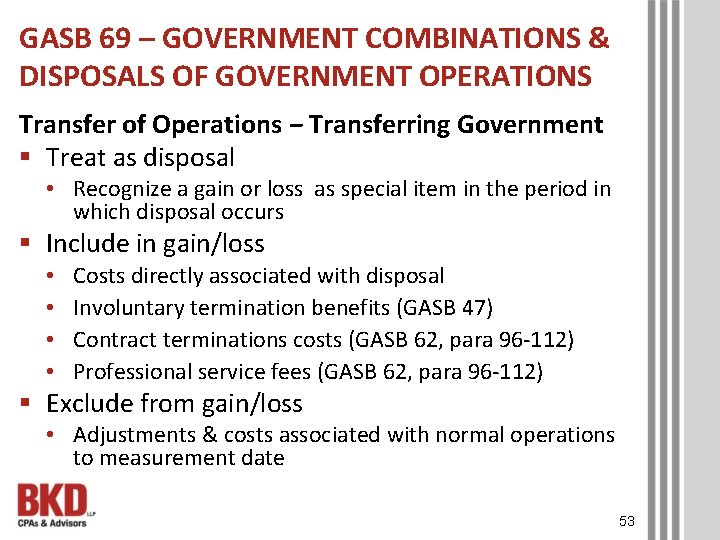 GASB 69 – GOVERNMENT COMBINATIONS & DISPOSALS OF GOVERNMENT OPERATIONS Transfer of Operations ‒