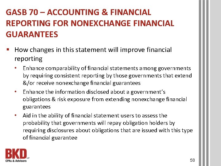 GASB 70 – ACCOUNTING & FINANCIAL REPORTING FOR NONEXCHANGE FINANCIAL GUARANTEES § How changes