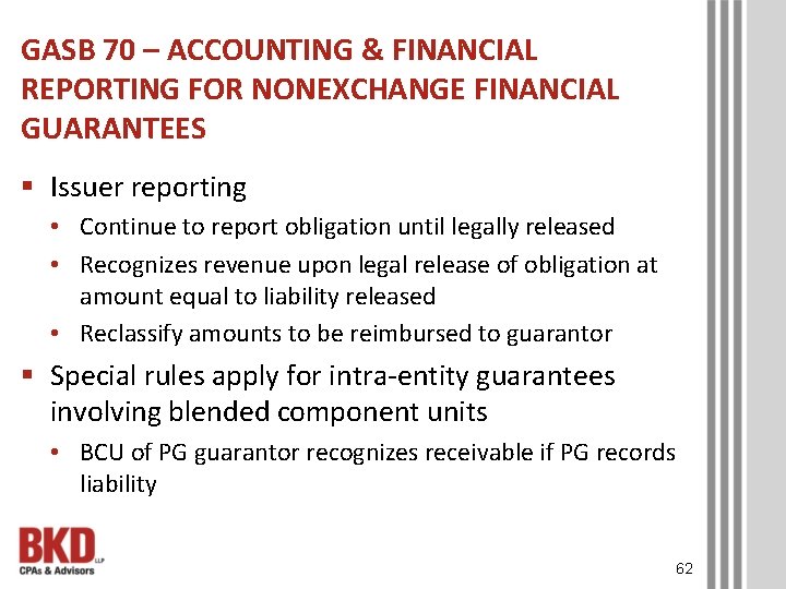 GASB 70 – ACCOUNTING & FINANCIAL REPORTING FOR NONEXCHANGE FINANCIAL GUARANTEES § Issuer reporting
