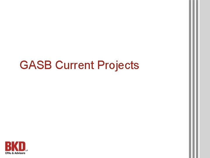 GASB Current Projects 