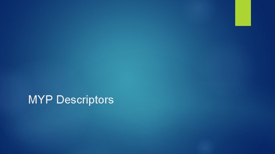 MYP Descriptors 