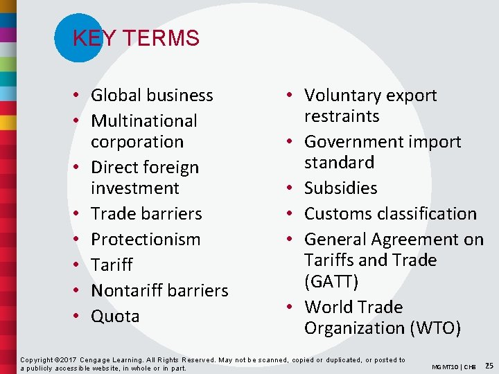 KEY TERMS • Global business • Multinational corporation • Direct foreign investment • Trade