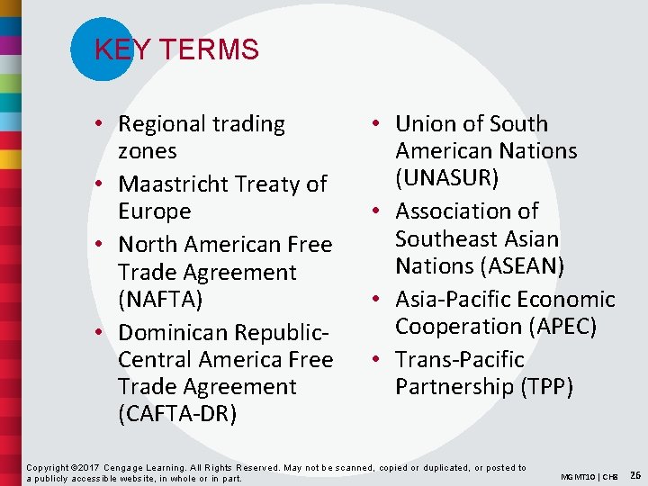 KEY TERMS • Regional trading zones • Maastricht Treaty of Europe • North American