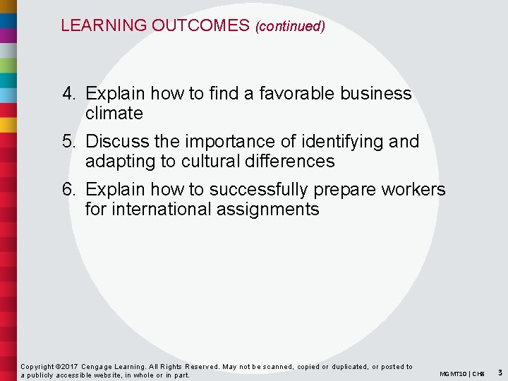 LEARNING OUTCOMES (continued) 4. Explain how to find a favorable business climate 5. Discuss