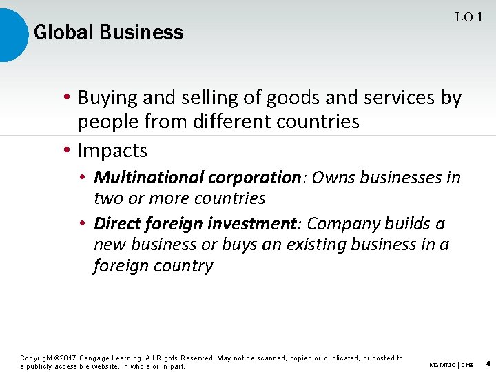 Global Business LO 1 • Buying and selling of goods and services by people