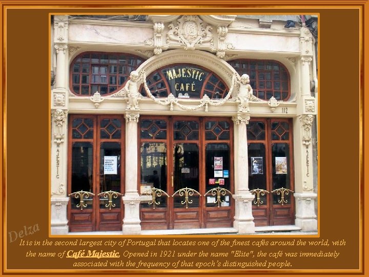 za l e D It is in the second largest city of Portugal that za l e D It is in the second largest city of Portugal that