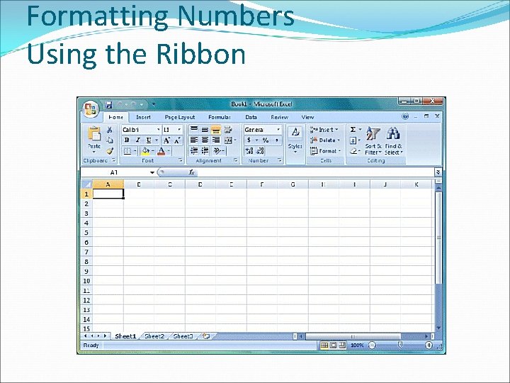 Formatting Numbers Using the Ribbon 