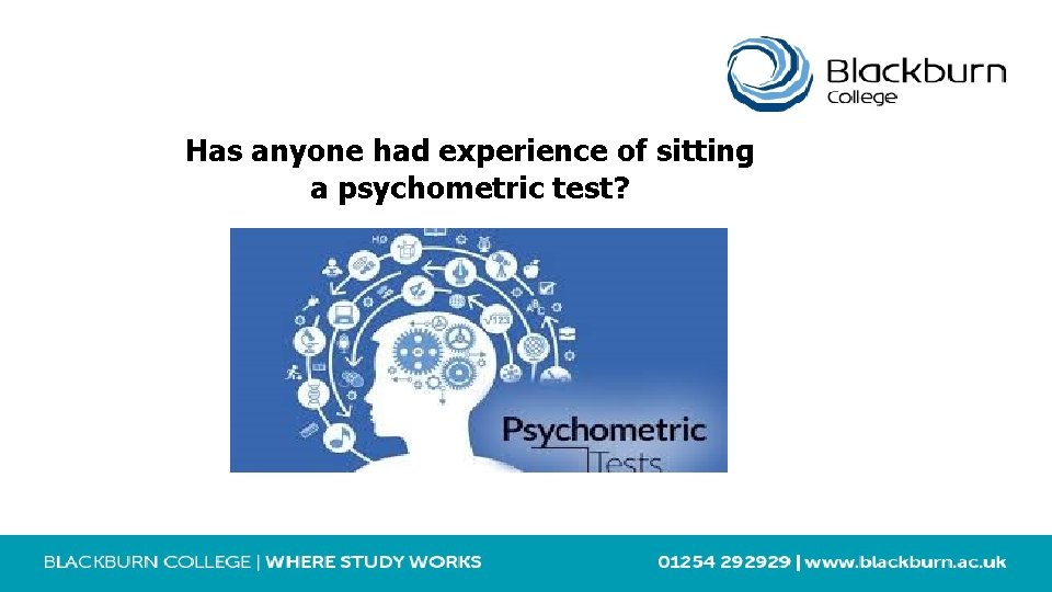 Has anyone had experience of sitting a psychometric test? 