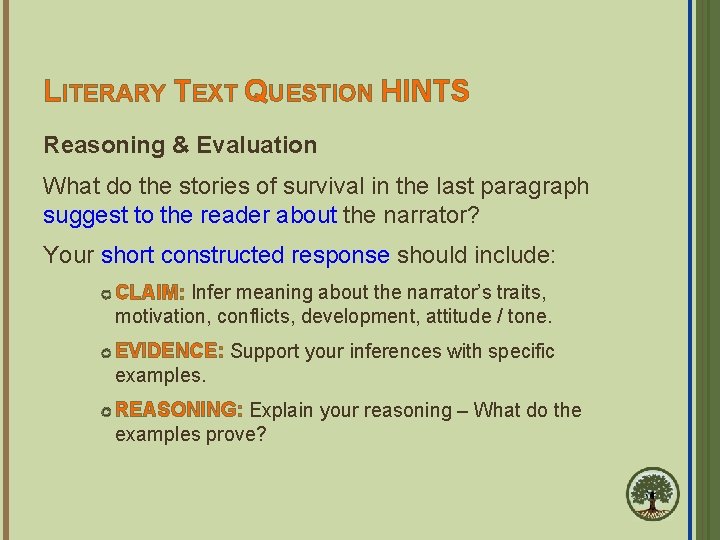 Smarter Balanced LITERARY TEXT QUESTION HINTS Reasoning & Evaluation What do the stories of