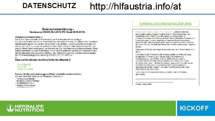 DATENSCHUTZ http: //hlfaustria. info/at KICKOFF 