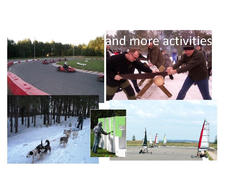 and more activities 