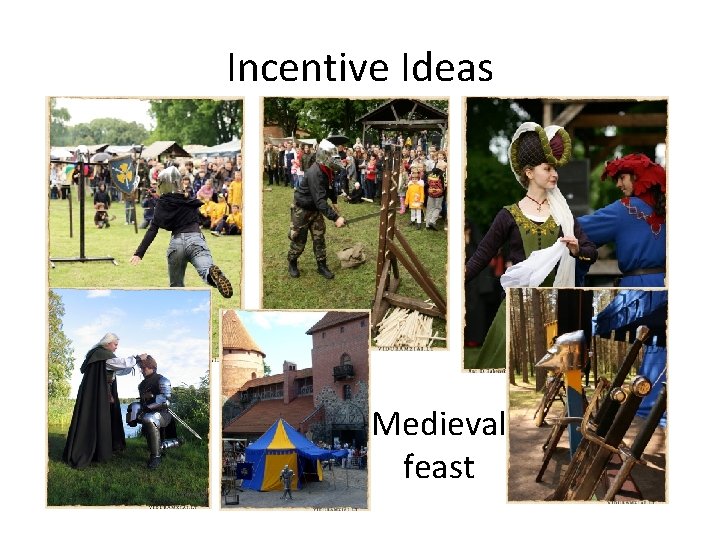Incentive Ideas Medieval feast 
