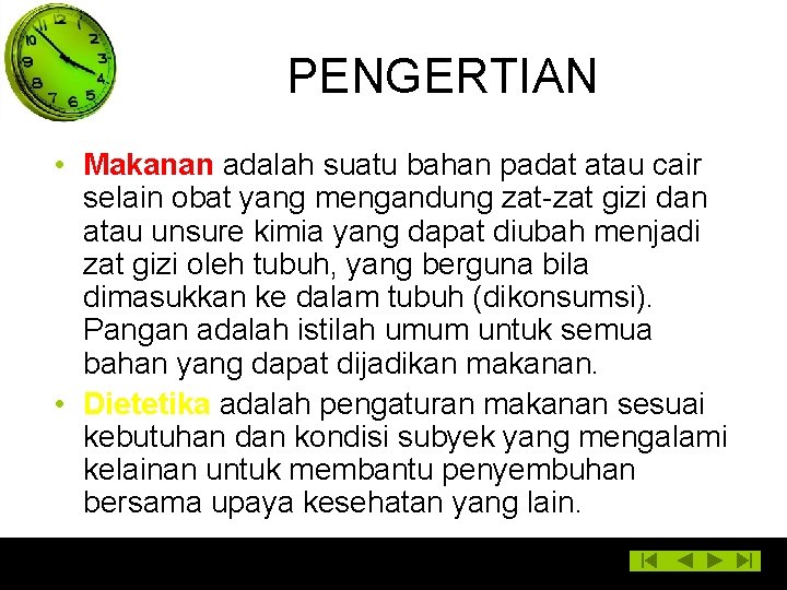 PENGERTIAN • Makanan adalah suatu bahan padat atau cair selain obat yang mengandung zat-zat