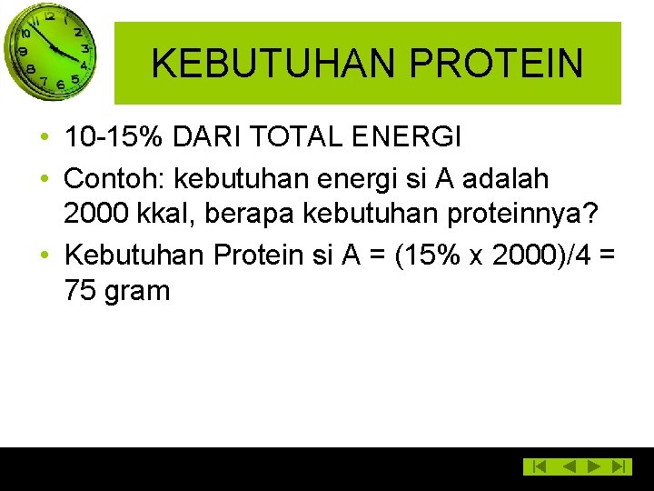 KEBUTUHAN PROTEIN • 10 -15% DARI TOTAL ENERGI • Contoh: kebutuhan energi si A