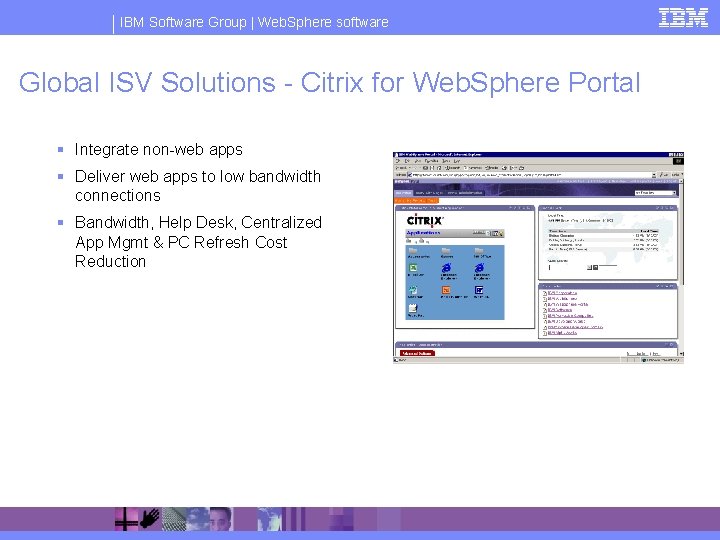 IBM Software Group | Web. Sphere software Global ISV Solutions - Citrix for Web.