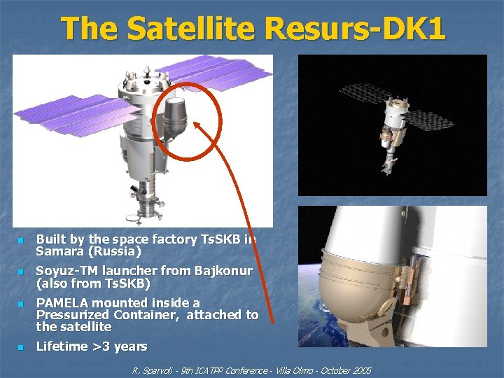 The Satellite Resurs-DK 1 n Built by the space factory Ts. SKB in Samara