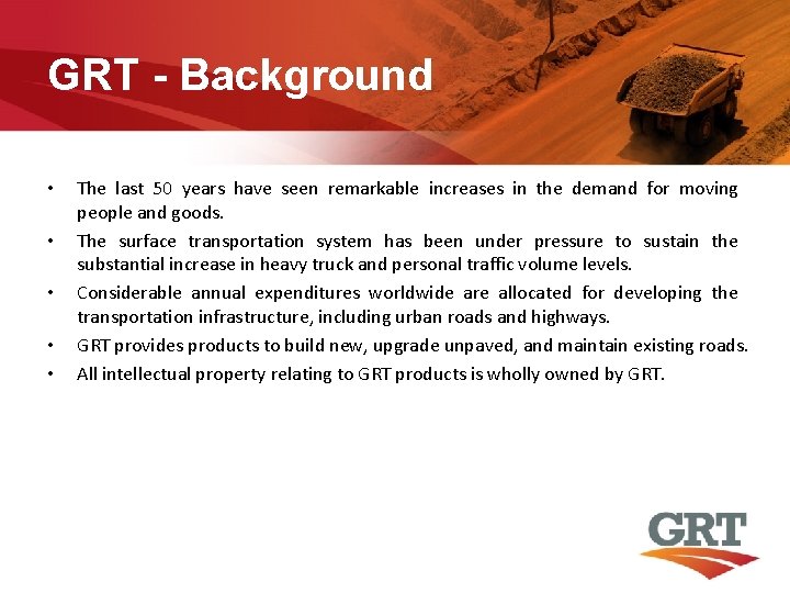 GRT - Background • • • The last 50 years have seen remarkable increases