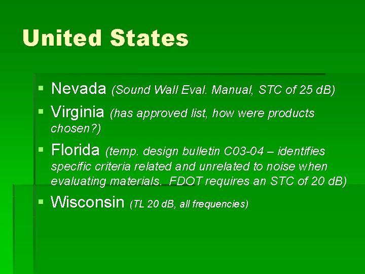 United States § Nevada (Sound Wall Eval. Manual, STC of 25 d. B) §