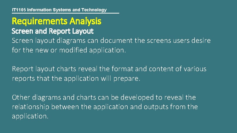 IT 1105 Information Systems and Technology Requirements Analysis Screen and Report Layout Screen layout