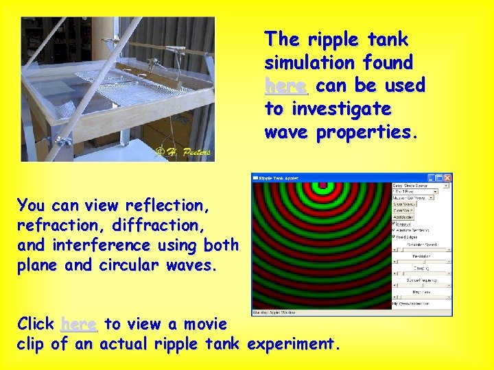 The ripple tank simulation found here can be used to investigate wave properties. You