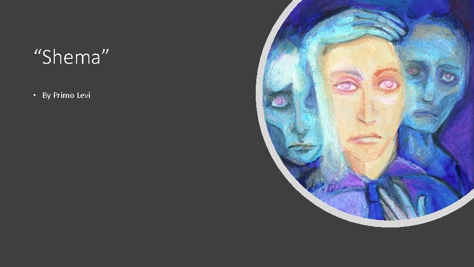 “Shema” • By Primo Levi 