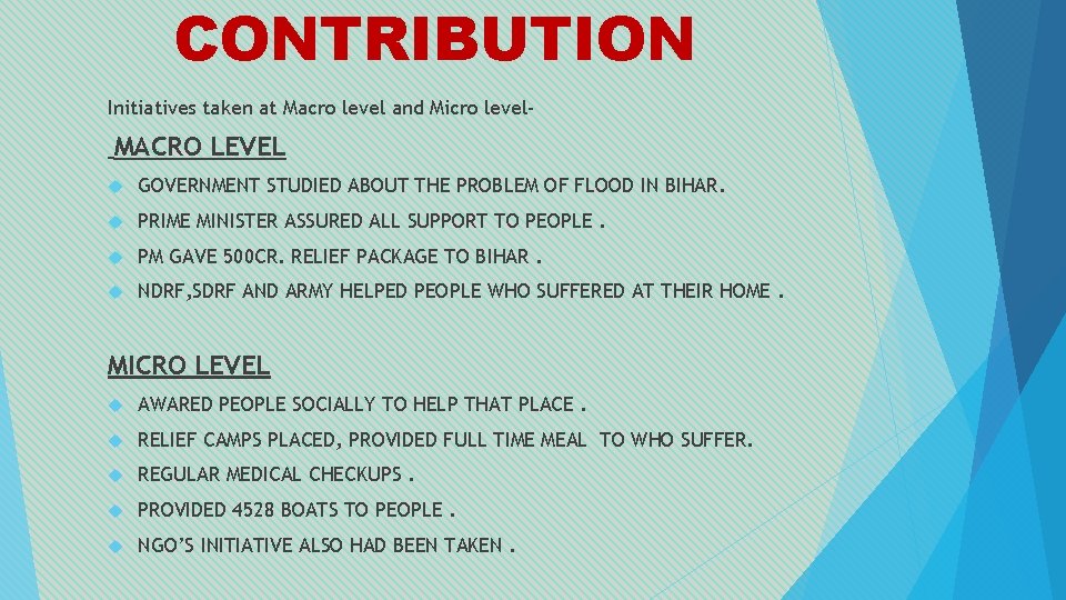 CONTRIBUTION Initiatives taken at Macro level and Micro level- MACRO LEVEL GOVERNMENT STUDIED ABOUT