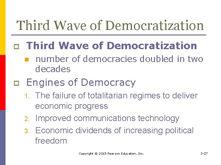 Third Wave of Democratization p Third Wave of Democratization n p number of democracies