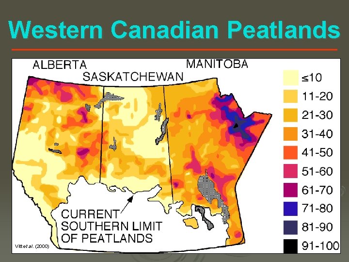 Western Canadian Peatlands Vitt et al. (2000) 