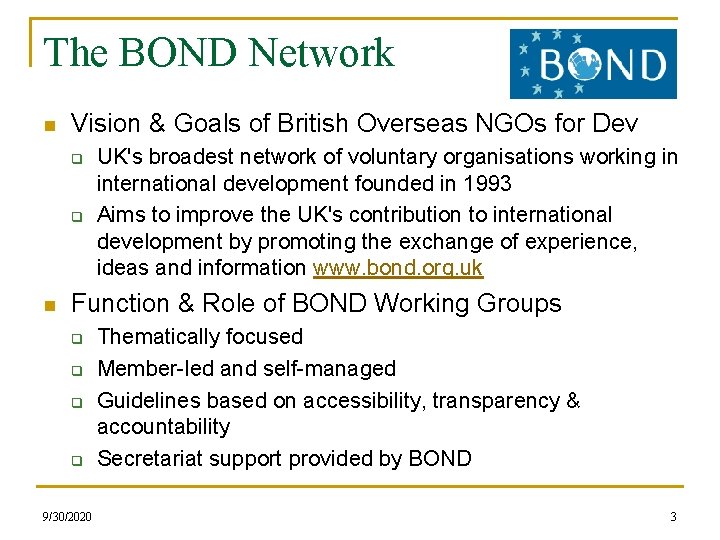 The BOND Network n Vision & Goals of British Overseas NGOs for Dev q