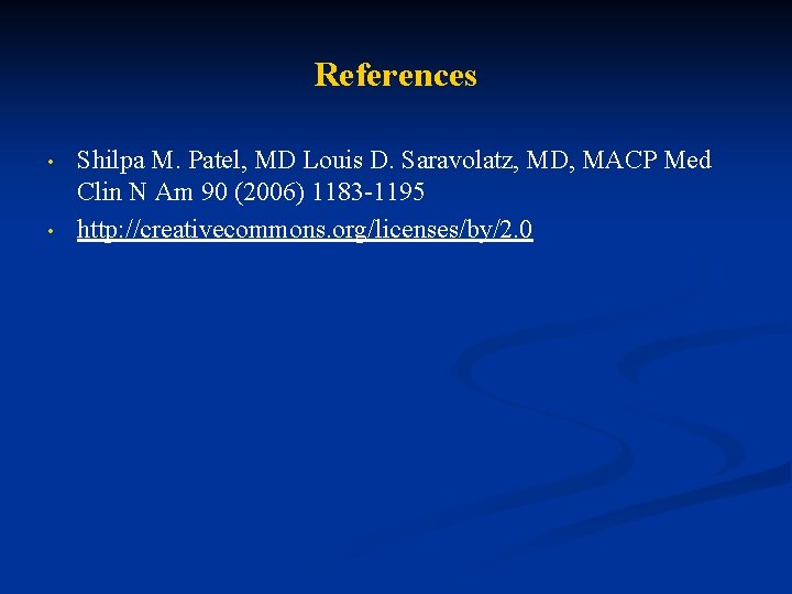 References • • Shilpa M. Patel, MD Louis D. Saravolatz, MD, MACP Med Clin