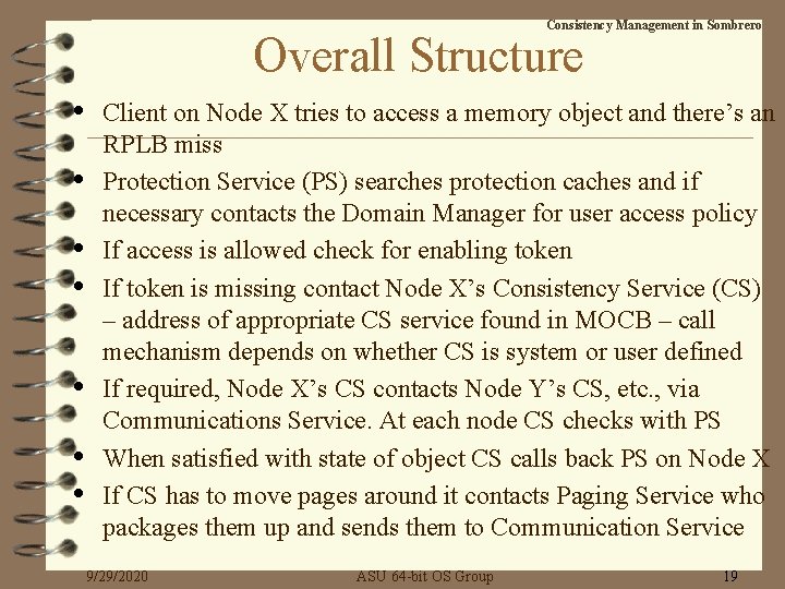 Consistency Management in Sombrero Overall Structure • • Client on Node X tries to