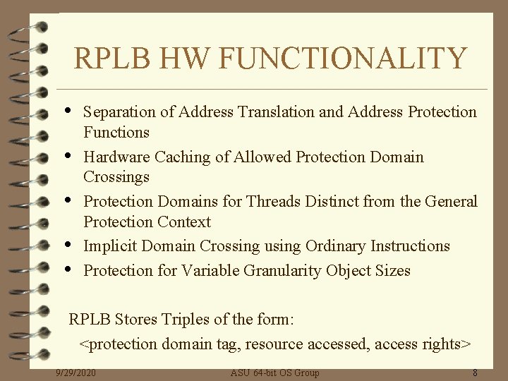 RPLB HW FUNCTIONALITY • • • Separation of Address Translation and Address Protection Functions