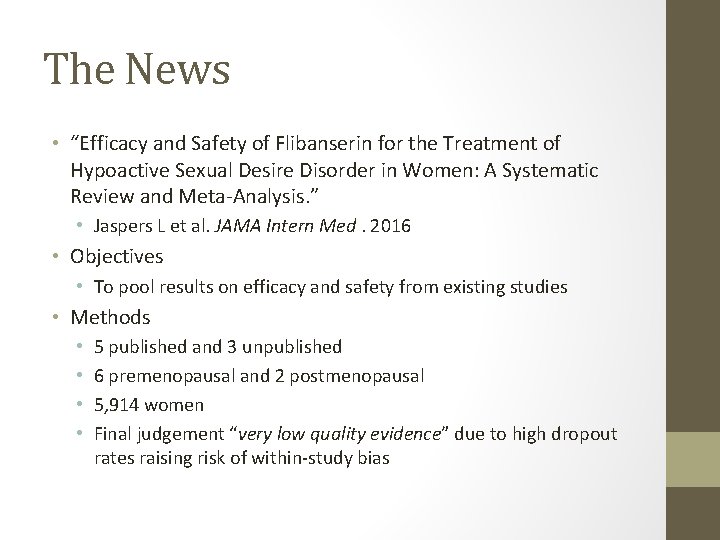 The News • “Efficacy and Safety of Flibanserin for the Treatment of Hypoactive Sexual