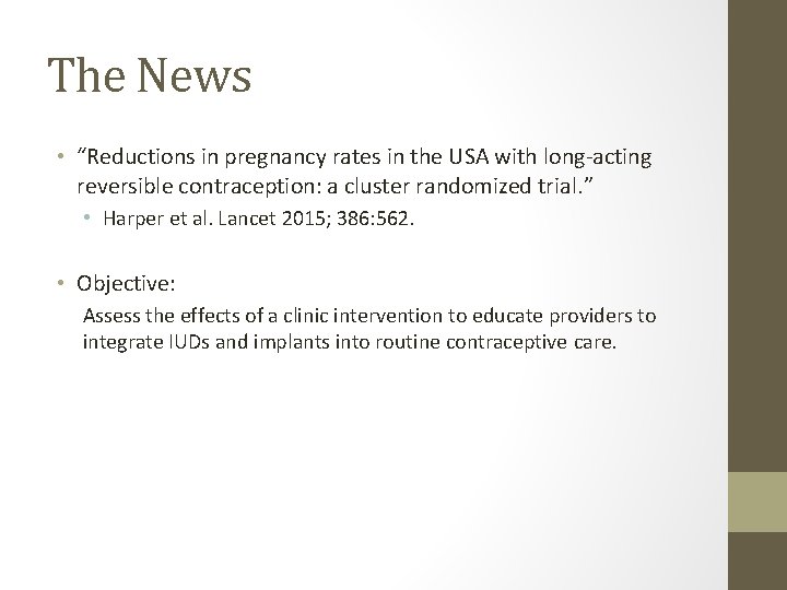 The News • “Reductions in pregnancy rates in the USA with long-acting reversible contraception: