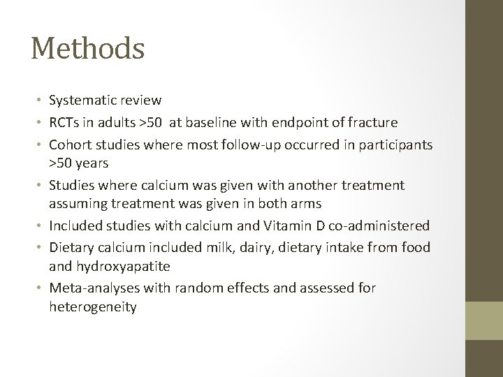 Methods • Systematic review • RCTs in adults >50 at baseline with endpoint of