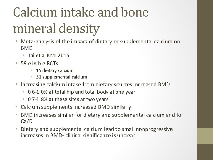 Calcium intake and bone mineral density • Meta-analysis of the impact of dietary or