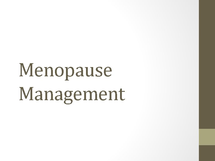 Menopause Management 