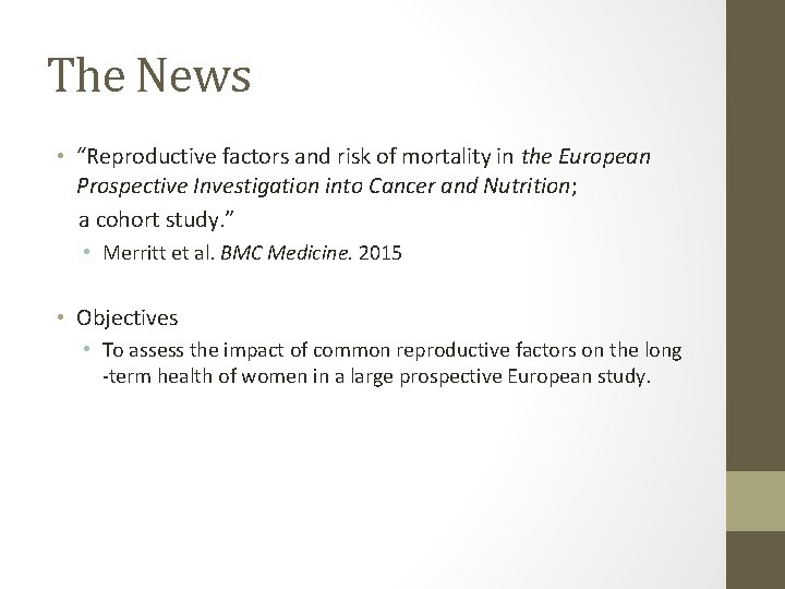 The News • “Reproductive factors and risk of mortality in the European Prospective Investigation