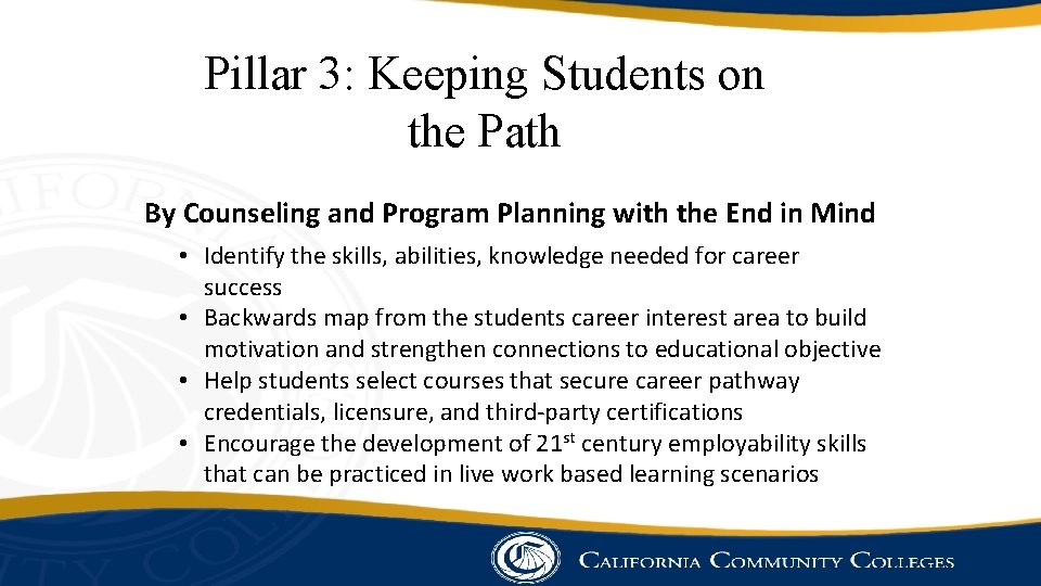 Pillar 3: Keeping Students on the Path By Counseling and Program Planning with the