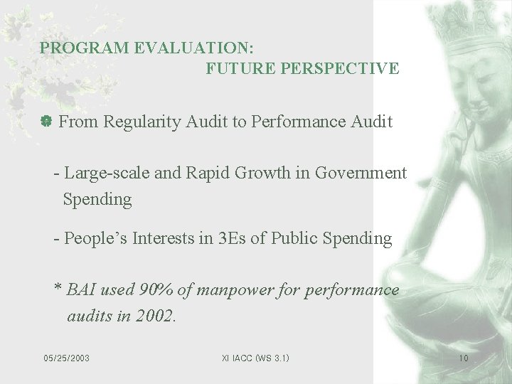 PROGRAM EVALUATION: FUTURE PERSPECTIVE | From Regularity Audit to Performance Audit - Large-scale and