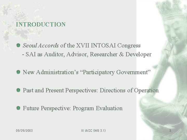 INTRODUCTION | Seoul Accords of the XVII INTOSAI Congress - SAI as Auditor, Advisor,