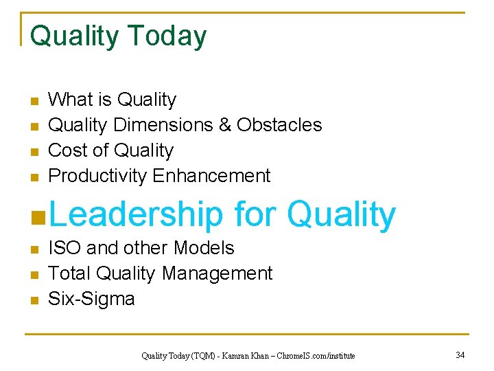 Quality Today n n What is Quality Dimensions & Obstacles Cost of Quality Productivity