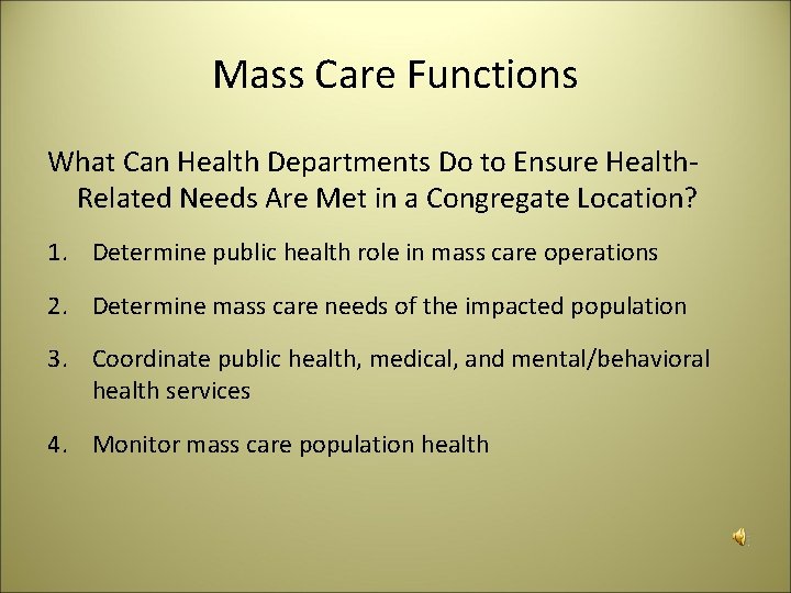 Mass Care Functions What Can Health Departments Do to Ensure Health. Related Needs Are