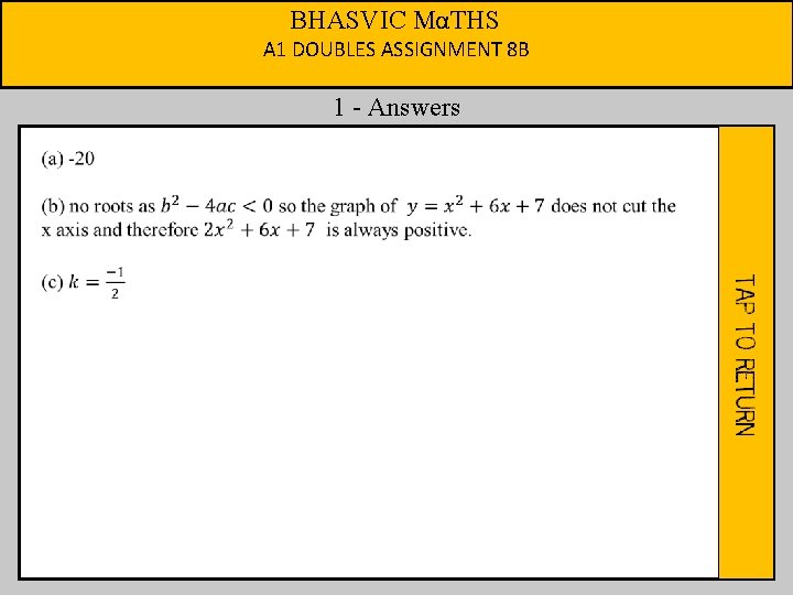 BHASVIC MαTHS A 1 DOUBLES ASSIGNMENT 8 B 1 - Answers 